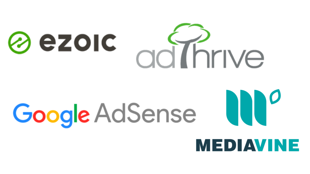 Ad networks - Ezoic, Google Adsense, AdThrive, Mediavine